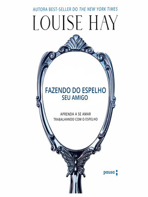 cover image of Fazendo do espelho seu amigo
